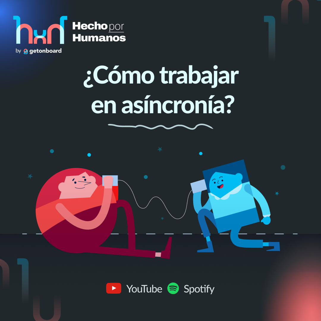 Hecho por Humanos: el podcast de Get on Board