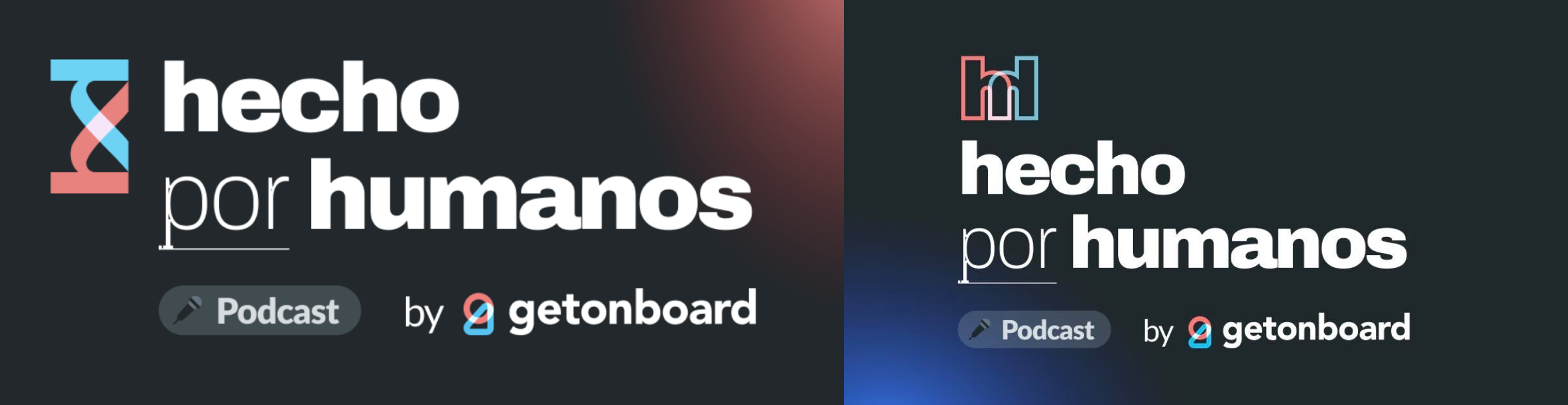 Hecho por Humanos: el podcast de Get on Board